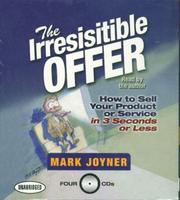 Cover of: The Irresistible Offer | Mark Joyner