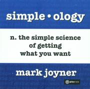 Cover of: Simpleology: The Simple Science of Getting What You Want (Your Coach in a Box)