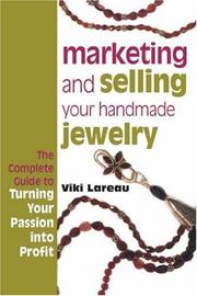Cover of: Marketing and Selling Your Handmade Jewelry by Viki Lareau