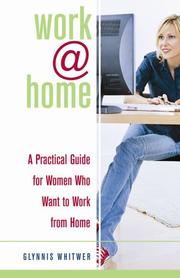 Cover of: Work@home: A Practical Guide for Women Who Want to Work from Home