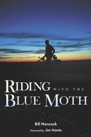 Riding with the Blue Moth by Bill Hancock