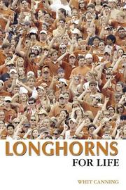 Cover of: Longhorns for Life by Whit Channing