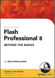 Cover of: Flash Professional 8 Beyond the Basics