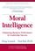 Cover of: Moral Intelligence