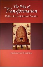 Cover of: The Way of Transformation: Daily Life as Spiritual Practice