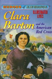 Cover of: Clara Barton and the American Red Cross (Heroes of America) by Eve Marko, Pablo Marcos