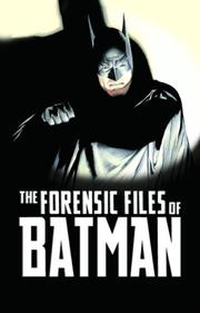 Cover of: The Forensic Files of Batman