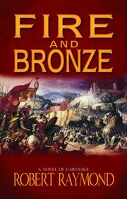 Cover of: Fire and Bronze: A Novel of Carthage