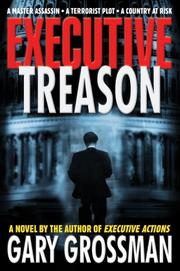 Cover of: Executive Treason: A Novel