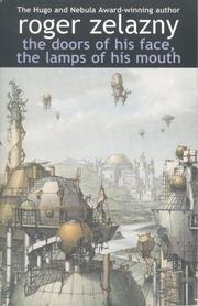 Cover of: The Doors of His Face, The Lamp of His Mouth by Roger Zelazny