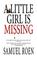 Cover of: A Little Girl Is Missing