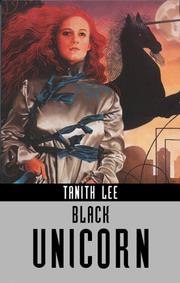 Cover of: Black Unicorn (Ibooks Fantasy Classics) by Tanith Lee, Tanith Lee