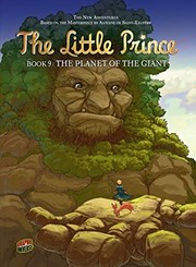 Cover of: The Planet of the Giant: Book 9 (The Little Prince) by Gilles Adrien, Alain Broders