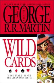 Cover of: Wild Cards, Vol. 1 (The Legendary Series) (The Legendary Series, Volume 1) by George R. R. Martin
