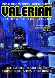 Cover of: Valerian: The New Future Trilogy, Volume 1