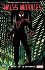 Cover of: Miles Morales: Straight out of Brooklyn by 