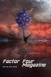 Factor Four Magazine: Issue 5: April 2019 (Factor Four Magazien)