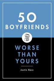 Cover of: 50 Boyfriends Worse Than Yours