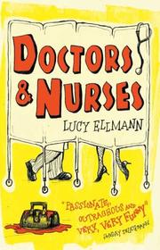 Cover of: Doctors and nurses by Lucy Ellmann