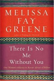 There Is No Me Without You by Melissa Fay Greene