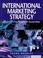 Cover of: International marketing strategy