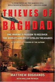 Cover of: Thieves of Baghdad: One Marine's Passion to Recover the World's Greatest Stolen Treasures