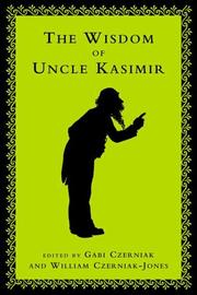 Cover of: The Wisdom of Uncle Kasimir by 