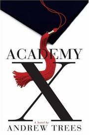 Cover of: Academy X: a novel