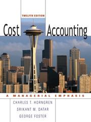 Cover of: Cost Accounting (12th Edition) (Charles T Horngren Series in Accounting)