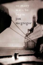 Cover of: So Many Ways to Begin: A Novel