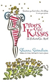 Cover of: Frogs and Kisses (Enchanted, Inc.)
