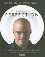 Cover of: Heston Blumenthal: In Search of Perfection: Reinventing Kitchen Classics