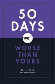 Cover of: 50 Days Worse Than Yours