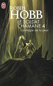 Cover of: Le Soldat Chamane - 4 - La Magie de La P (Science Fiction) (French Edition) by Robin Hobb