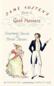 Cover of: Jane Austen's Guide to Good Manners: Compliments, Charades & Horrible Blunders
