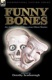 Cover of: Funny Bones: an Anthology of Humorous Ghost Stories