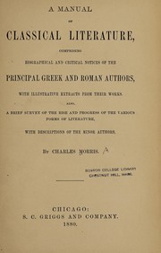 Cover of: A manual of classical literature by Charles Morris