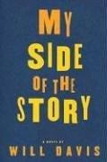 My side of the story by Will Davis, Will Davies