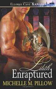 Cover of: Lilith Enraptured by Michelle M. Pillow