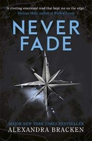 Cover of: A Darkest Minds Novel: Never Fade: Book 2 by 
