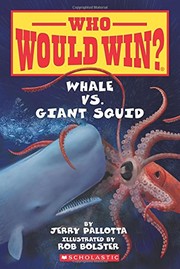 Whale vs. Giant Squid (Who Would Win?) by Jerry Pallotta