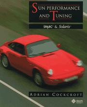 Cover of: Sun Performance and Tuning by Adrian Cockcroft, Adrian Cockcroft