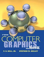 Cover of: Computer Graphics Using OpenGL (3rd Edition) by Francis S Hill Jr., Stephen M Kelley