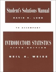 Cover of: Student Solutions Manual to Accompany Introductory Statistics by N. A. Weiss