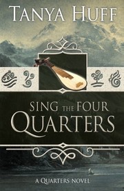 Cover of: Sing the Four Quarters: A Quarters Novel