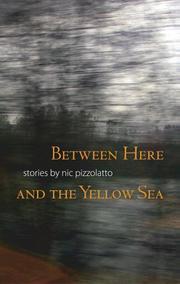 Cover of: Between Here and the Yellow Sea