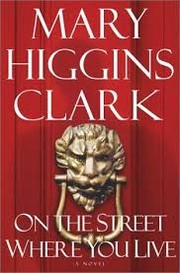 Cover of: On the street where you live by Mary Higgins Clark