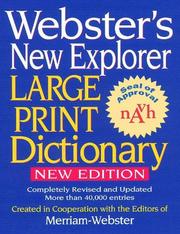 Cover of: Webster's New Explorer Large Print Dictionary by Merriam-Webster