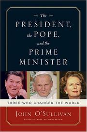 Cover of: The President, the Pope, and the Prime Minister by John O'Sullivan