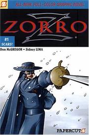 Cover of: Zorro #1: Scars! (Zorro Graphic Novels)